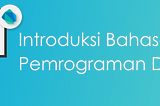 Introduksi Bahasa Pemrograman Dart