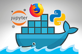 Run Jupyter Notebook On Docker Container