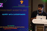 Your First Guide to JAX: NumPy with Superpowers