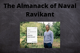 My review on “The Almanack of Naval Ravikanth” by Eric Jorgenson