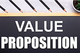 The Importance of a Strong Value Proposition in MVP Development