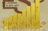 E$P Announces BSC Staking With Up to 80% APY