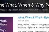Welcome to the What, When and Why podcast