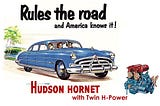 Why We Lost Two Exciting 50’s Brands — Hudson and  Packard