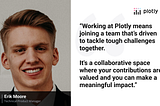 Meet Erik Moore: Technical Product Manager at Plotly