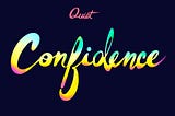 Quiet Confidence