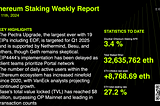 🗓 Ethereum Staking Weekly Report