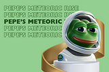 Creating the Next PEPE: PEPE’s Meteoric Rise and the Blueprint for Successful PEPE Like Memecoin…