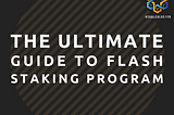 Coalculus Flash Staking Guide 2021