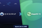 QuickSwap Launches Quick Lite in Powerful Integration with dappOS V2