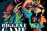 Amy Jack’s Latest, “Biggest Game In Town”