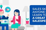 10 TOP #Sales #skills that we should adapt and implement today