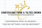 Confessions From My Journal: “You’re Not Tired, You’re Restored!”