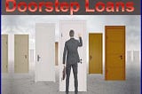 Doorstep Loans — Affordable Financial Scheme Even Without Stepping Out