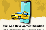 taxi app development solution