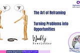 Turning Problems into Opportunities