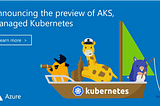 Video Walkthrough of the new Azure K(C)ontainer Service — Managed Kubernetes in Azure Container…