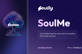 What is SoulMe?