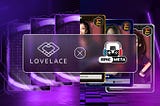 Lovelace Unites with Epic Meta to Conquer P2E Games