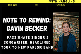 6-to-8 Podcast: #9 Gavin Becker | Note to Rewind