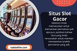 Situs Slot Gacor
