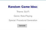 Step-by-Step Guide to Creating a Random Game Idea Generator using HTML, CSS, and JavaScript