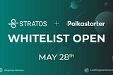 Stratos Whitelist for Polkastarter IDO is Open!