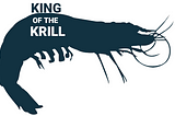 King of the Krill