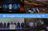 Google Cloud Community Day ‘ 19 : A day to cherish