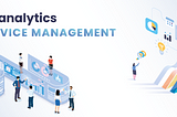 The role of analytics in field service management