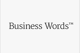 Business Words™