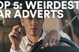 Top 5: Weirdest Car Ads