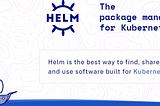 A Friendly Intro to Helm