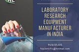 Get Top Laboratory Research Equipment manufacturer in india | HL Scientific