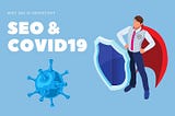 Why SEO Is Important During Covid19