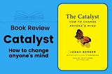 Catalyst By Jonah Burger [Book Review]