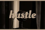 The hustle culture is killing you slowly