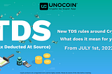 New TDS rules around Crypto. What does it mean for you?