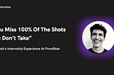 Devansh’s Internship Experience At FrontRow