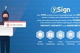 Overview of ySign!!!