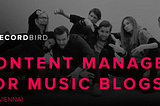 Content Manager For Music Blogs (Part-Time/Freelance)