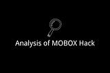 Analysis of the MOBOX Security Breach