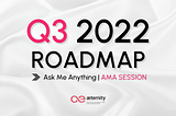 Q3 2022 Roadmap