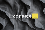 Express.js Basics & Beyond