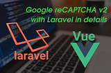 Simple integration Google reCAPTCHA v2 with Laravel in details