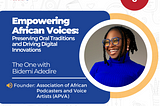 Empowering African Voices: Preserving Oral Traditions and Driving Digital Innovations