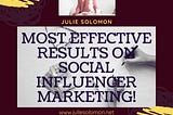 Most Effective Results On Social Influencer Marketing