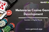 Interesting Facts of Casino Games on Metaverse Tech!!