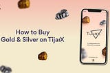 How to Buy Gold on TijarX | Step-by-step Guide