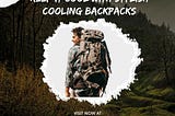 Cooling Backpacks